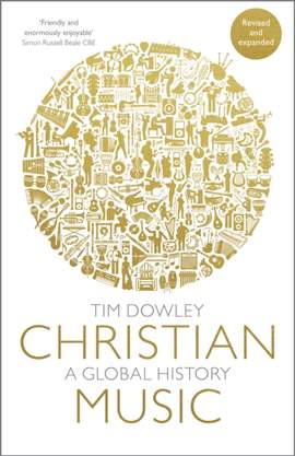Christian Music: A global history (revised and expanded)