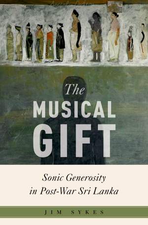 The Musical Gift: Sonic Generosity in Post-War Sri Lanka