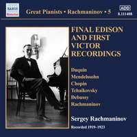 Great Pianists: Sergey Rachmaninov - Final Edison and First Victor Recordings, Vol. 5