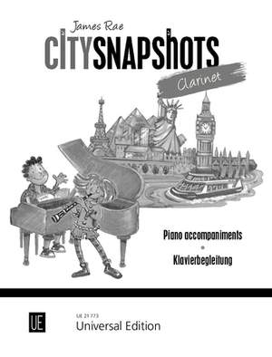 Rae, James: City Snapshots Clarinet – Piano Accompaniments