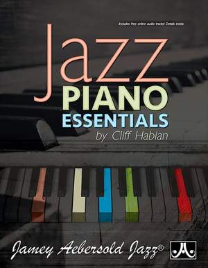 Habian, Cliff: Jazz Piano Essentials (with audio)