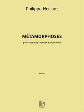 Philippe Hersant: Métamorphoses