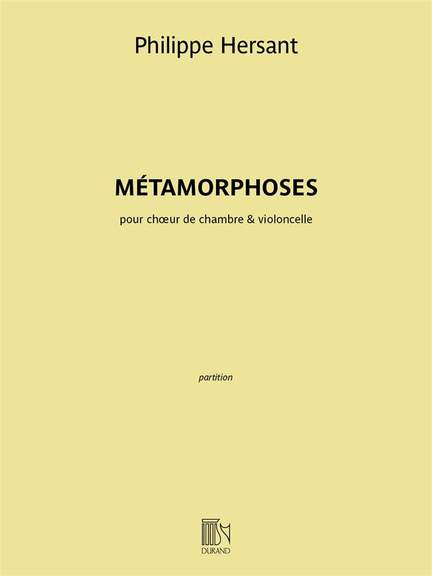 Philippe Hersant: Métamorphoses