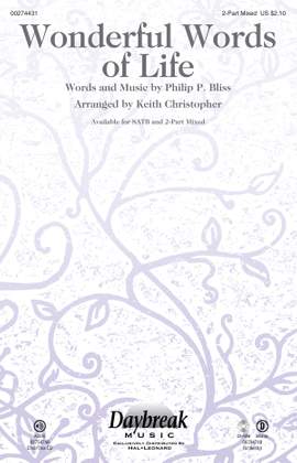 Philip P. Bliss: Wonderful Words of Life