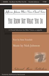 Nick Johnson: You Know Not What You Do
