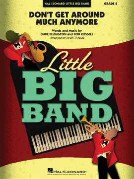 Bob Russell_Duke Ellington: Don't Get Around Much Anymore