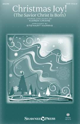 Karen Crane: Christmas Joy! (The Savior Christ Is Born)