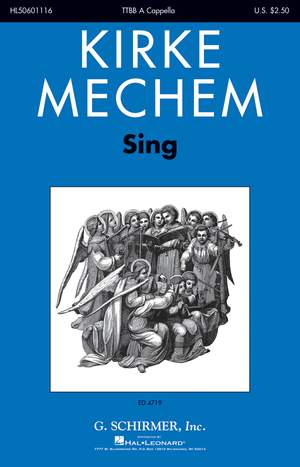 Kirke Mechem: Sing!