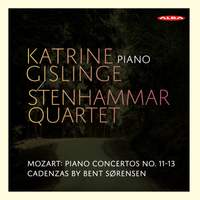 Mozart: Piano Concertos Nos. 11-13 (Cadenzas by B. Sørensen)