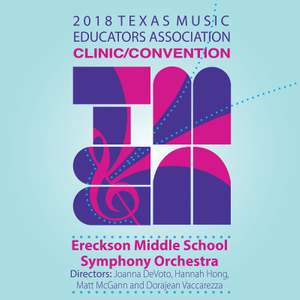 2018 Texas Music Educators Association (TMEA): Ereckson Middle School Symphony Orchestra [Live]