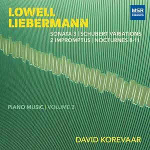 Lowell Liebermann - Piano Music, Vol. 3