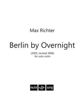 Max Richter: Berlin By Overnight