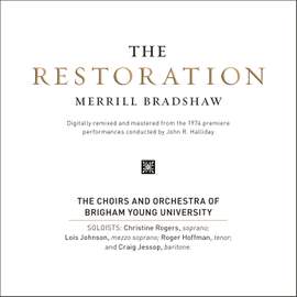 Merrill Bradshaw: The Restoration