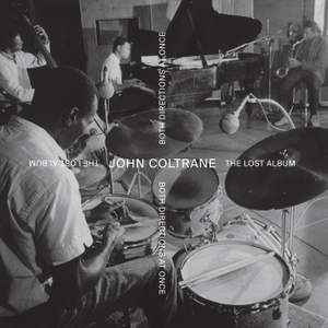 John Coltrane: Both Directions At Once - The Lost Album