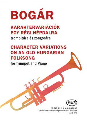 Bogar, Istvan: Character Variations (trumpet and piano)