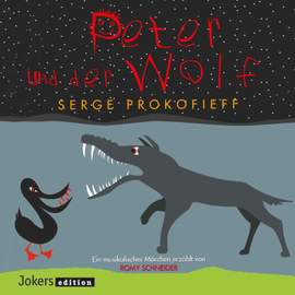 Prokofiev: Peter and the Wolf, Op. 67