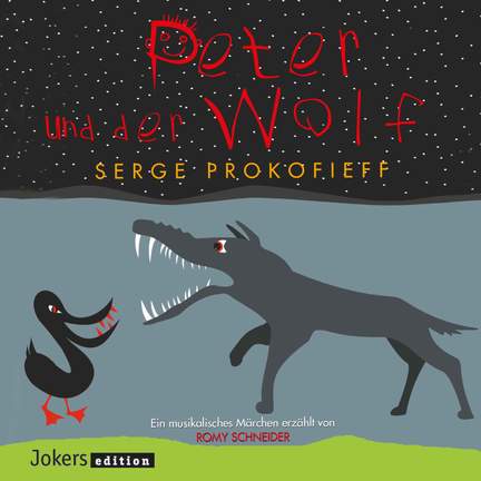 Prokofiev: Peter and the Wolf, Op. 67