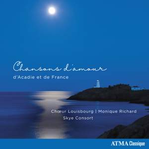 Love Songs from Acadia and France