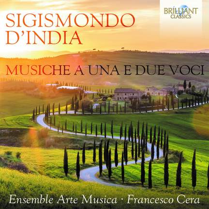 Sigismondo d'India: Musiche a una e due voci