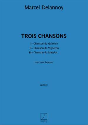 Marcel Delannoy: Trois Chansons