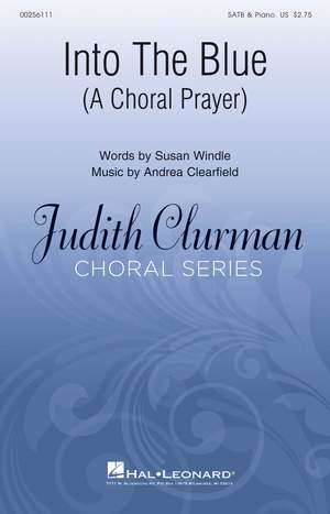 Andrea Clearfield: Into the Blue: A Choral Prayer