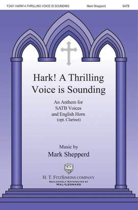 Mark Shepperd: Hark! A Thrilling Voice Is Sounding