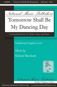 Richard Burchard: Tomorrow Shall Be My Dancing Day