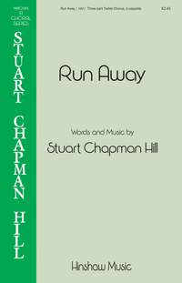 Stuart Chapman Hill: Run Away