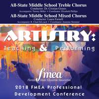 2018 Florida Music Education Association (FMEA): All-State Middle School Treble Chorus & All-State Middle School Mixed Chorus [Live]