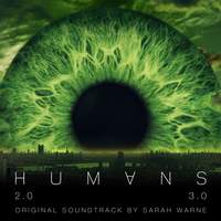 Humans Series 2 & 3 (Original Television Soundtrack)