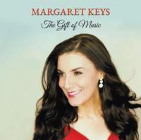 Margaret Keys - The Gift of Music