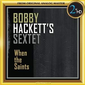 Bobby Hackett's Sextet: When the Saints