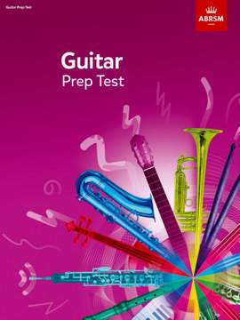 ABRSM: Guitar Prep Test 2019