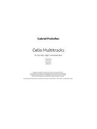 Gabriel Prokofiev: Cello Multitracks