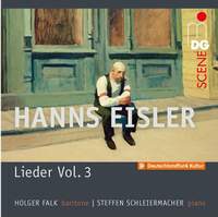 Hanns Eisler: Lieder Vol. 3; Songs In American Exile