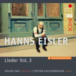 Hanns Eisler: Lieder Vol. 3; Songs In American Exile
