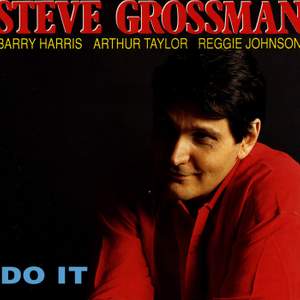 Do it (feat. Barry Harris, Arthur Taylor & Reggie Johnson)
