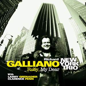Ruby My Dear (feat. Larry Grenadier & Clarence Penn)
