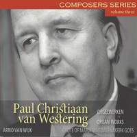 Paul Christiaan van Westering - Orgelwerken, Deel 3