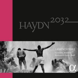 Haydn 2032 Volume 6 - Lamentatione - Vinyl Edition