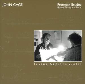 Cage: Freeman Études, Books 3 & 4