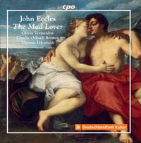 John Eccles: The Mad Lover