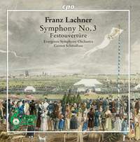 Lachner: Symphony No. 3 & Festouvertüre