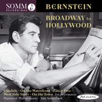 Leonard Bernstein: Broadway to Hollywood