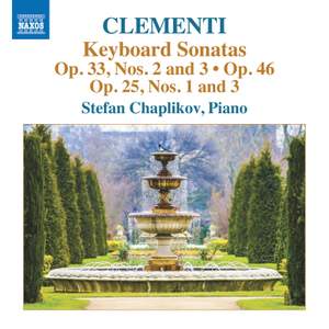 Clementi: Keyboard Sonatas Op. 33, Nos. 2 and 3/Op. 25 Nos. 1 & 3