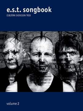Esbjörn Svensson Trio: E.S.T. Songbook Volume 2