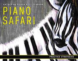 Piano Safari: Practice Strategy Cards