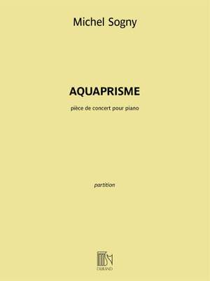 Michel Sogny: Aquaprisme