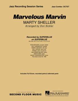 Marty Sheller: Marvelous Marvin