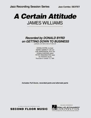 James Williams: A Certain Attitude